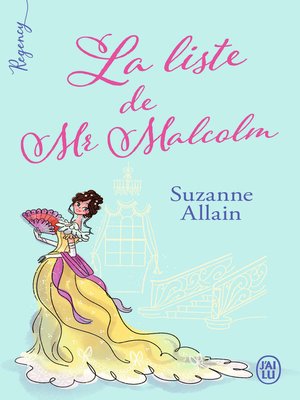 Regency--La liste de Mr Malcolm - ebook